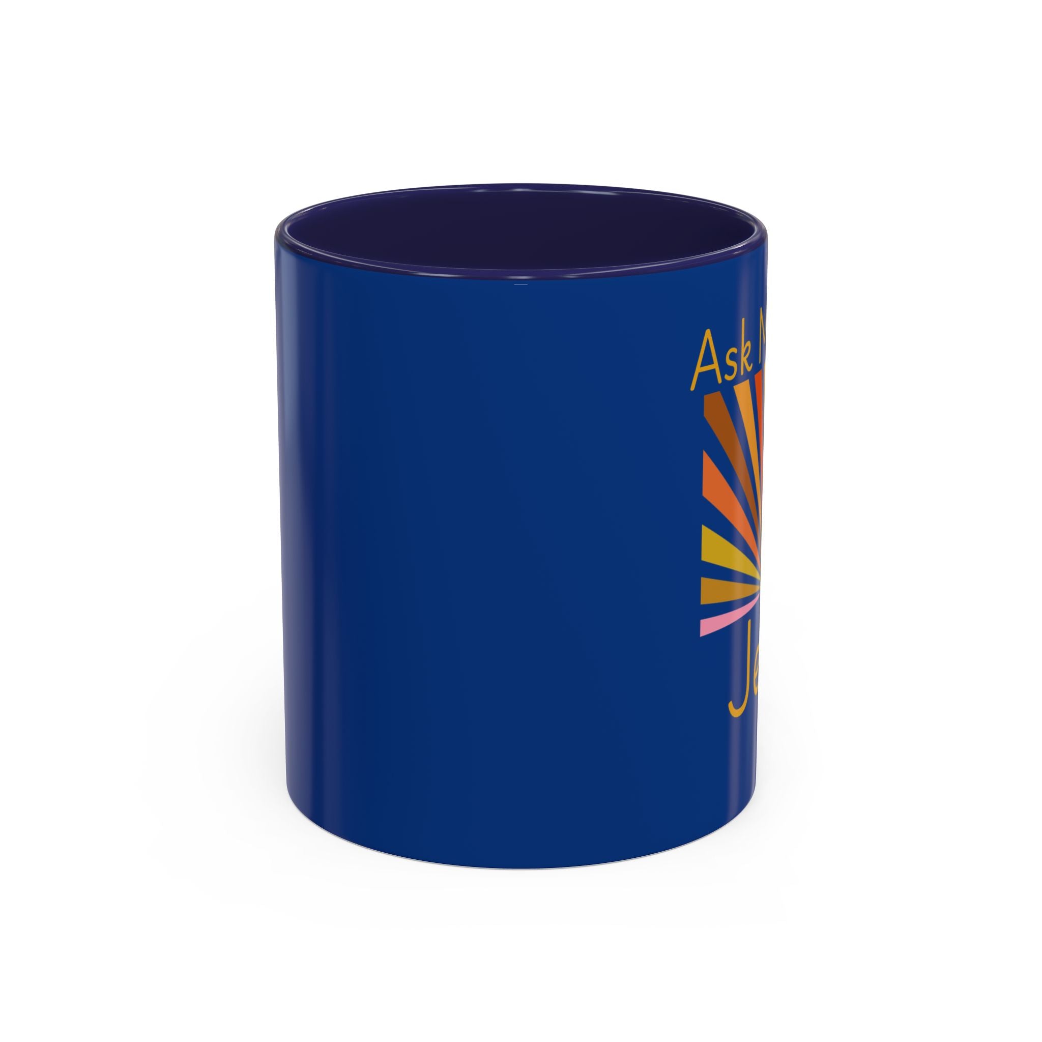 Ask Me About Jesus Coffee Mug