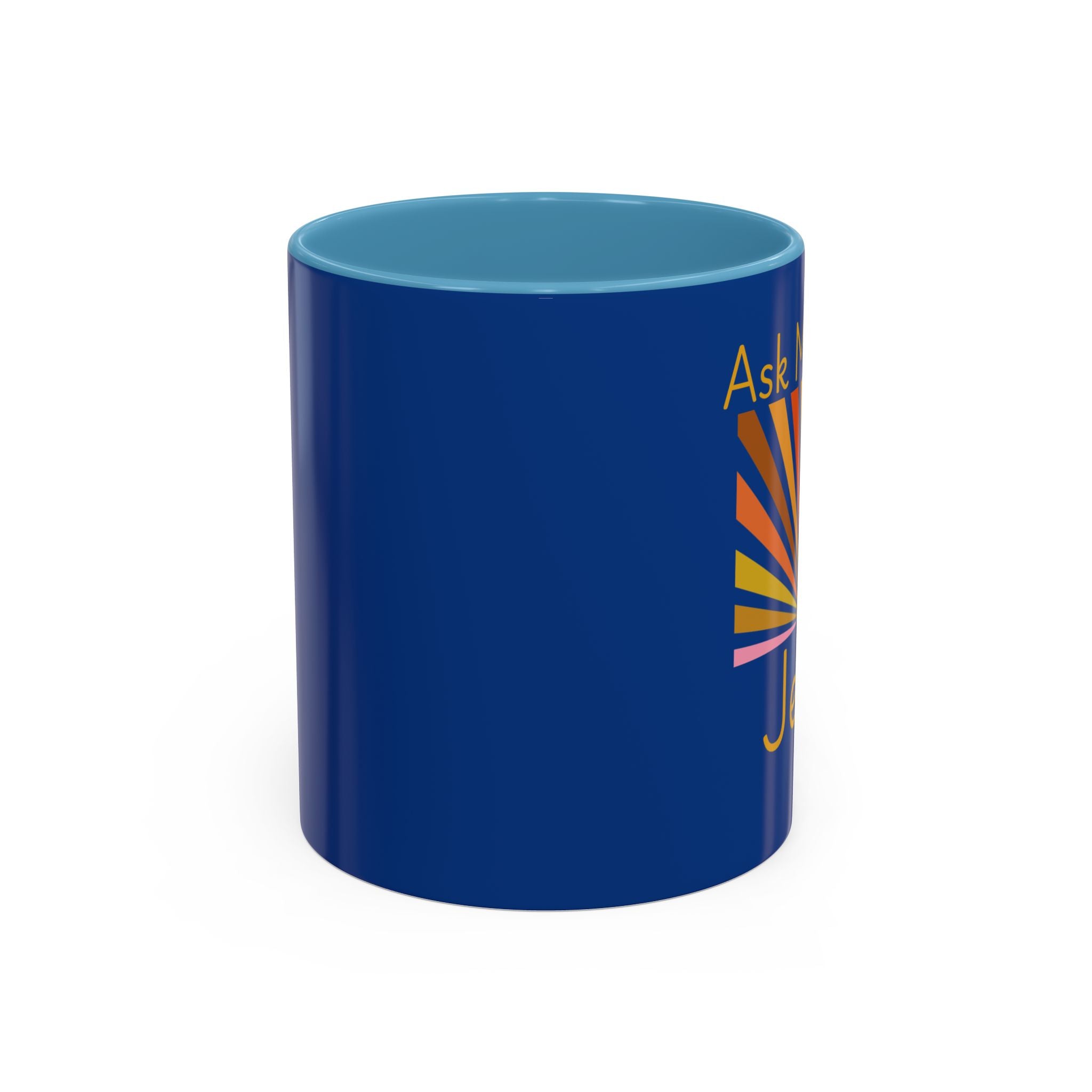 Ask Me About Jesus Coffee Mug