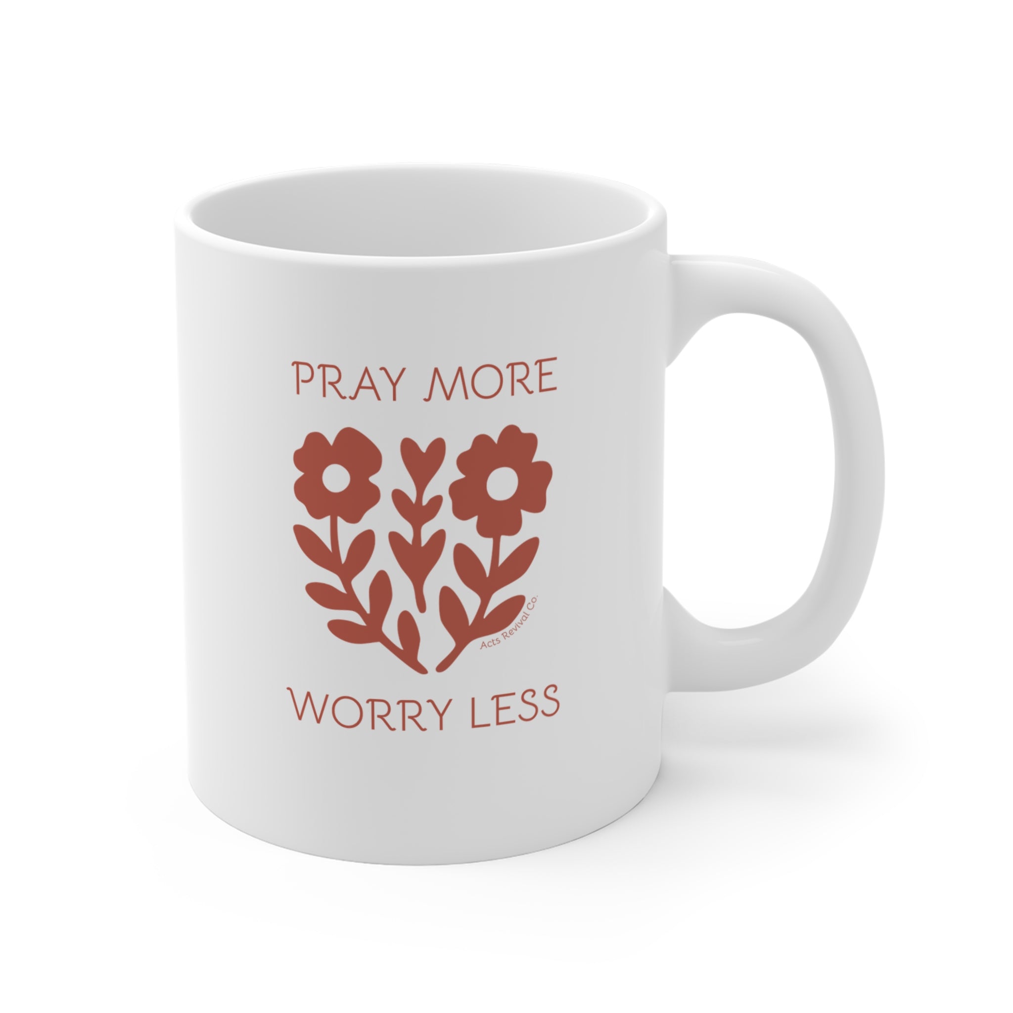 Pray More Worry Less 11oz Coffee Mug